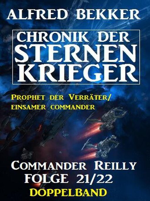 Title details for Commander Reilly Folge 21/22 Doppelband by Alfred Bekker - Available